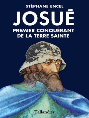 cover image of Josué. Premier conquérant de la terre sainte